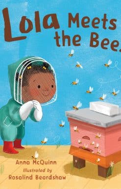Lola Meets the Bees
