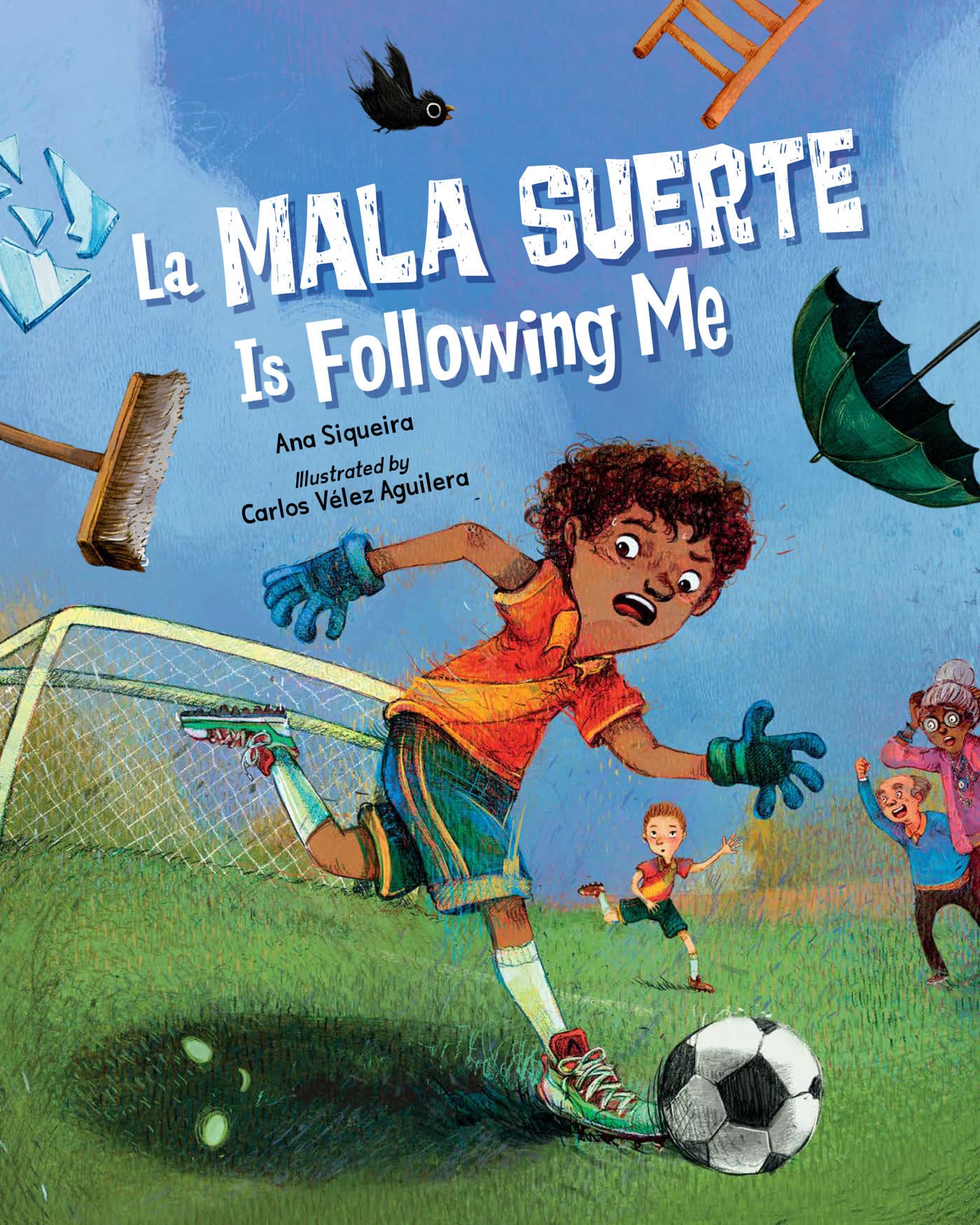 9781623544546 La Mala Suerte Is Following Me