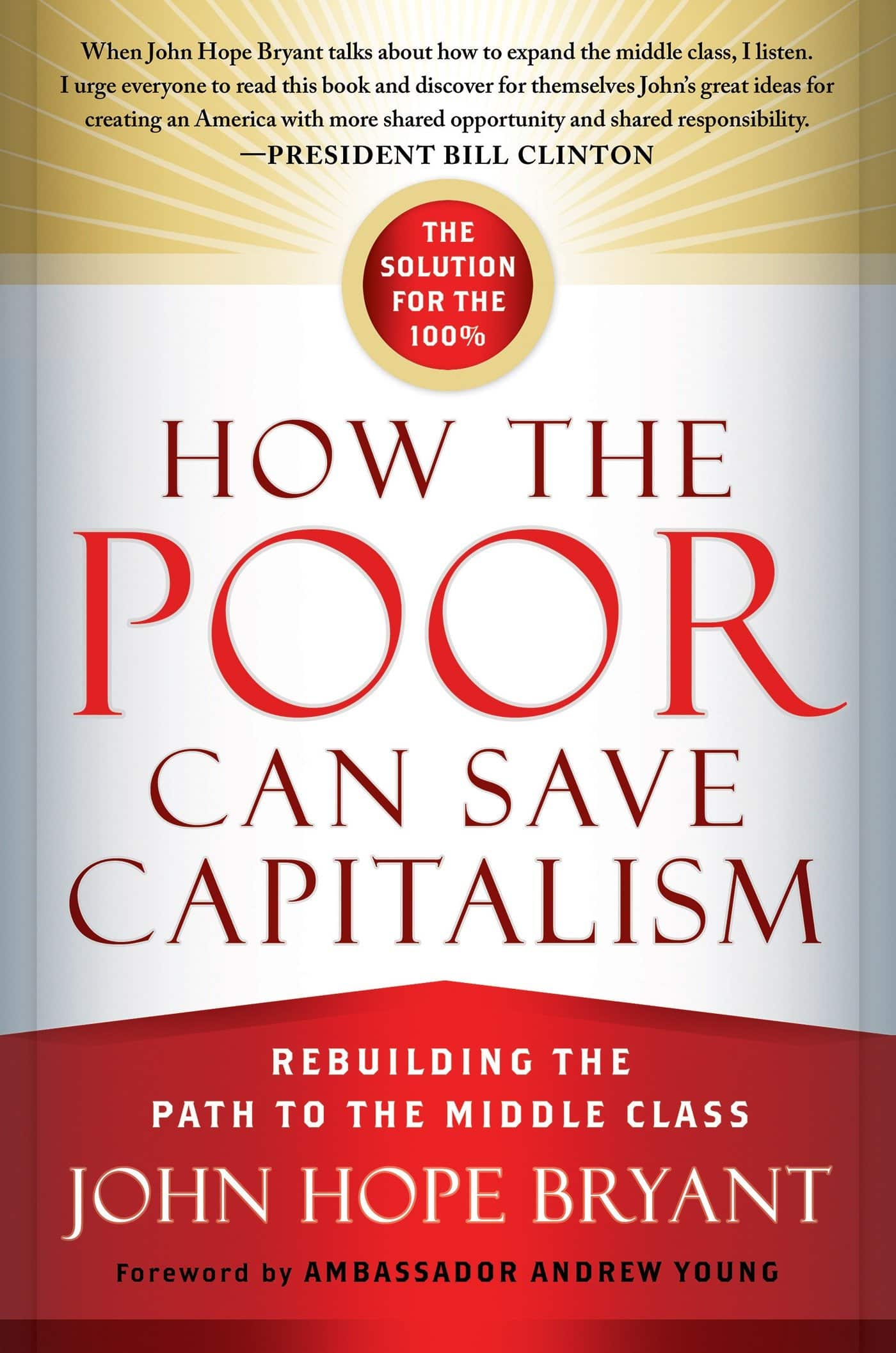 9781626560321 How the Poor Can Save Capitalism: Rebuilding the Path to the Middle Class