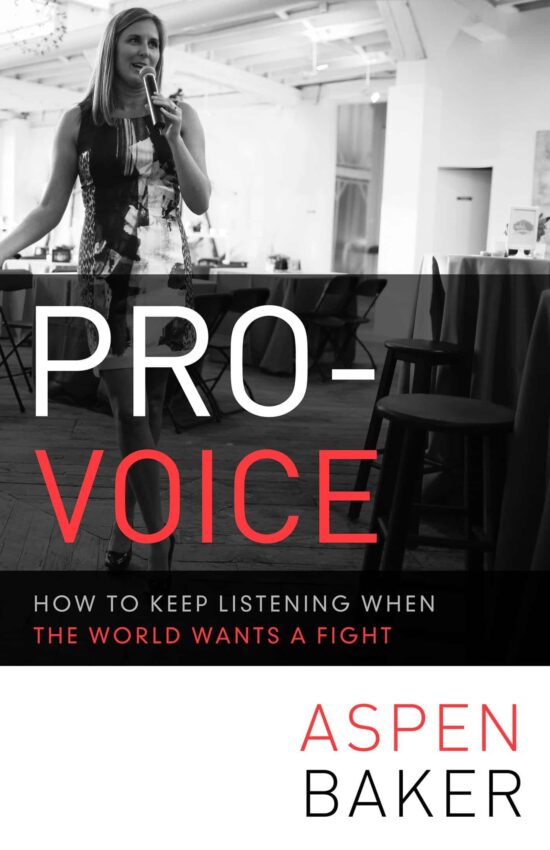 How to Keep Listening When the World Wants a Fight: Pro-Voice