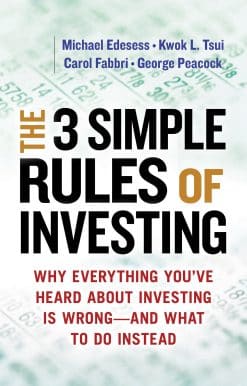 Why Everything You've Heard about Investing Is Wrong # and What to Do Instead: The 3 Simple Rules of Investing