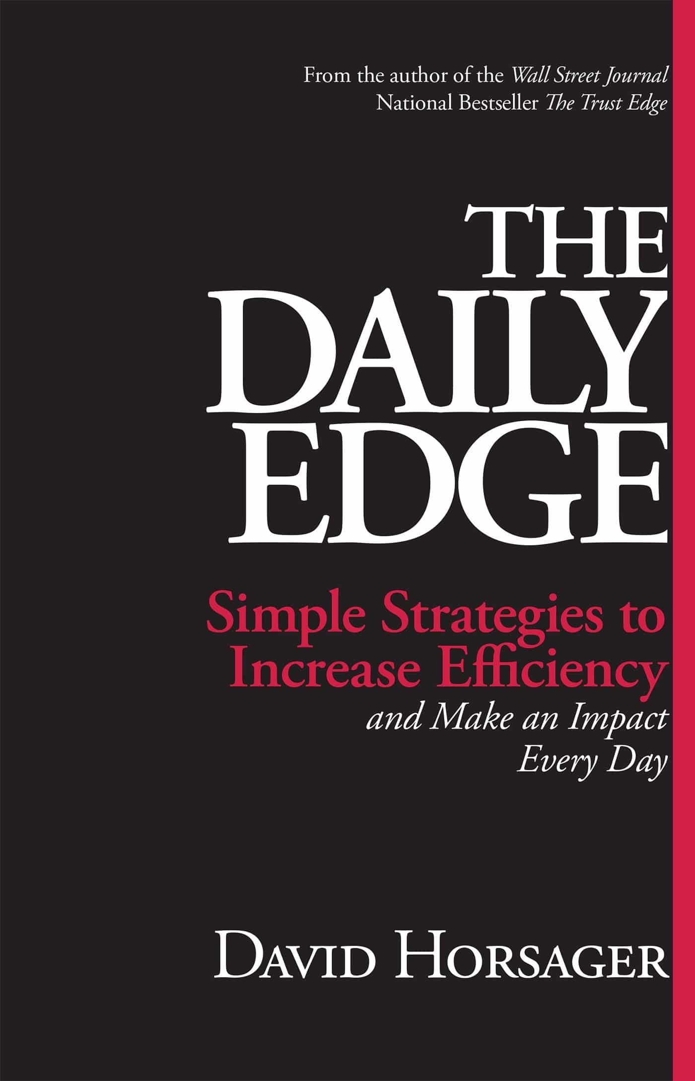 9781626565951 The Daily Edge: Simple Strategies to Increase Efficiency and Make an Impact Every Day