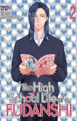 The High School Life of a Fudanshi Vol. 2