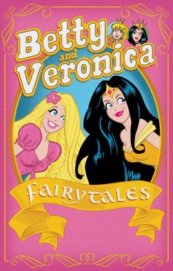 Betty & Veronica: Fairy Tales
