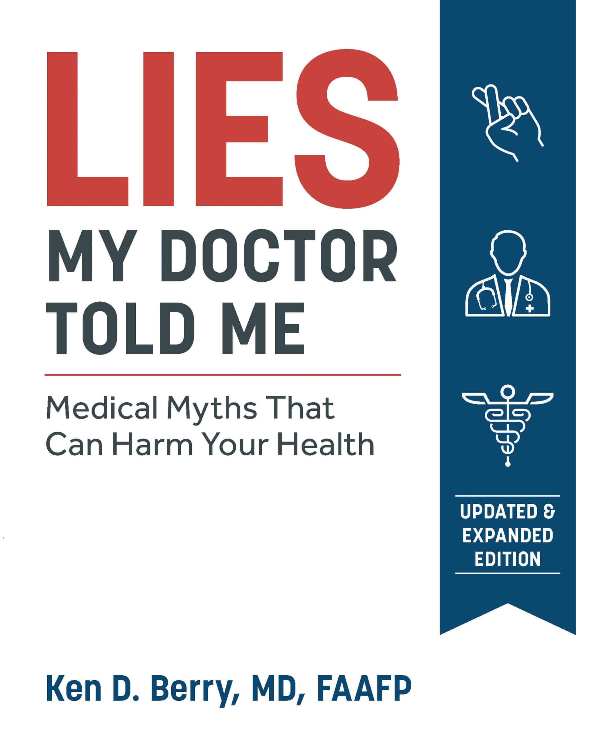 9781628603781 Medical Myths That Can Harm Your Health: Lies My Doctor Told Me Second Edition