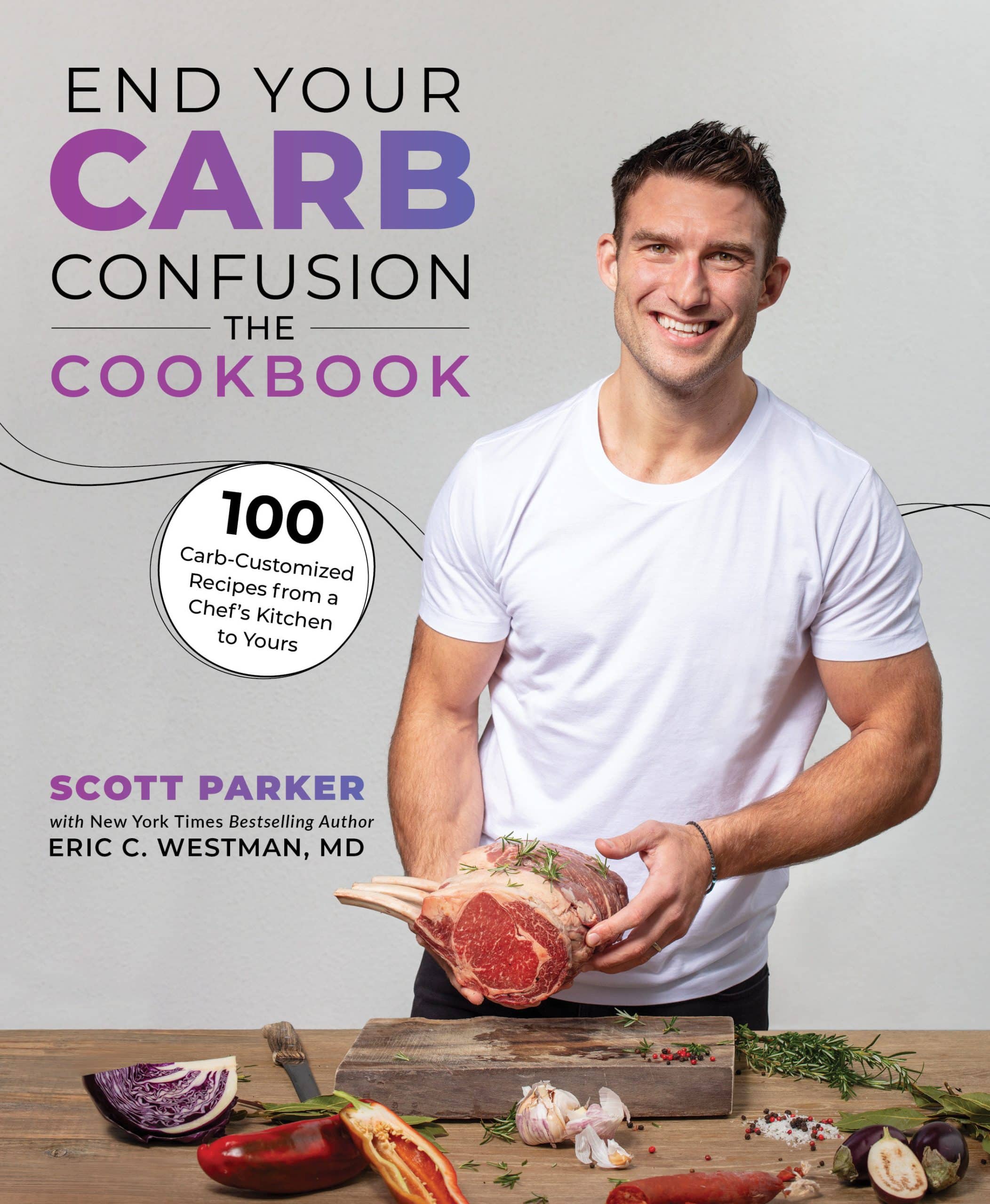 9781628604634 100 Carb-Customized Recipes from a Chef's Kitchen to Yours: End Your Carb Confusion: The Cookbook