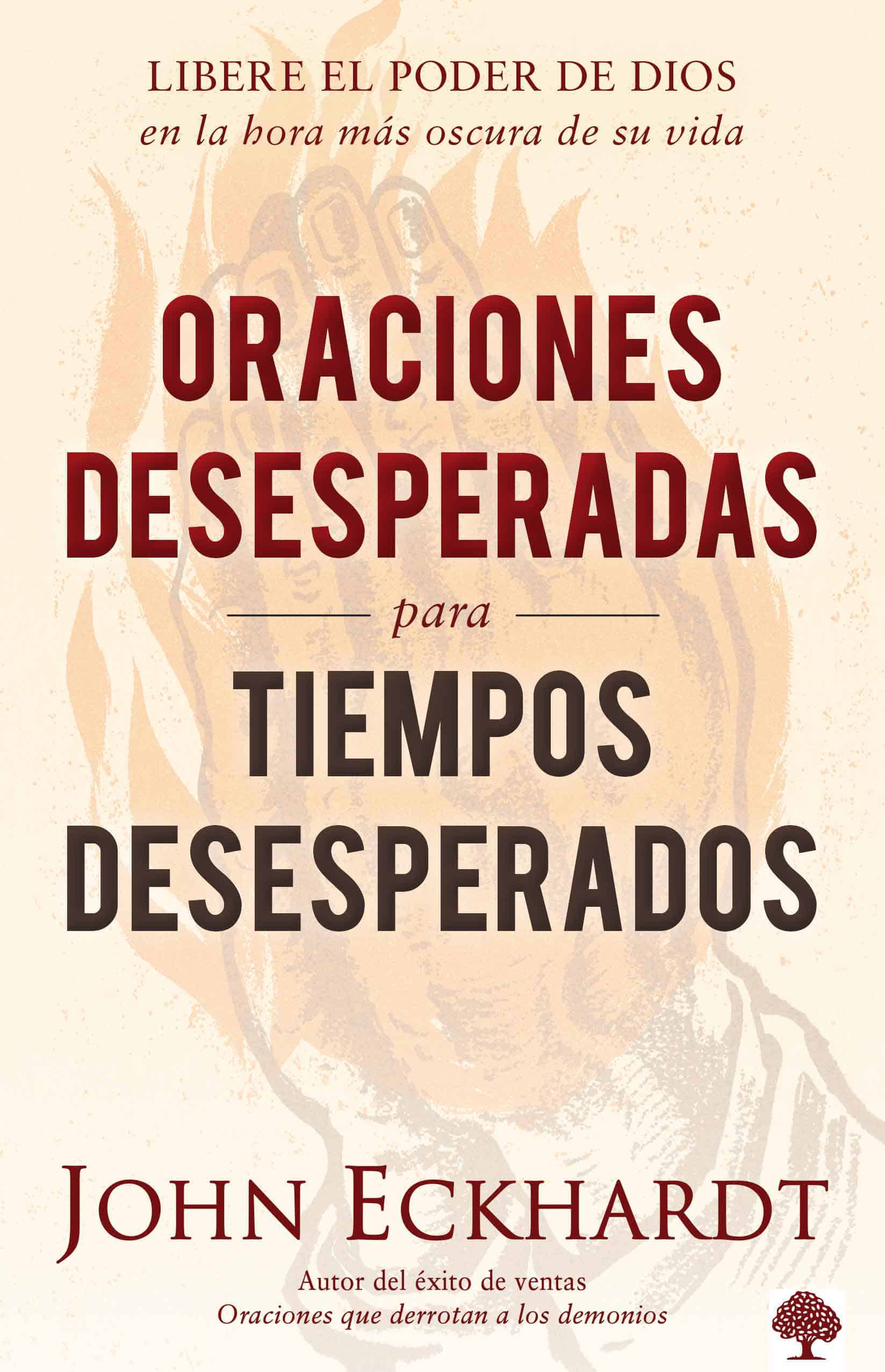 9781629993966 Oraciones desesperadas para tiempos desesperados / Desperate Prayers for Despera te Times