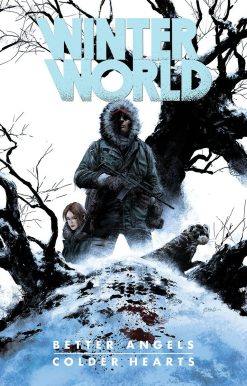 Winterworld: Better Angels, Colder Hearts: