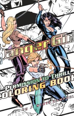 Danger Girl: Permission to Thrill Coloring Book