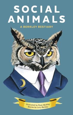 Social Animals: A Berkley Bestiary