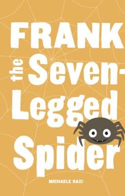 Frank the Seven-Legged Spider: