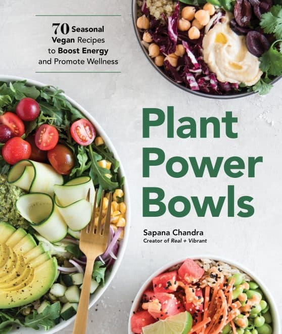 70 Seasonal Vegan Recipes to Boost Energy and Promote Wellness: Plant Power Bowls