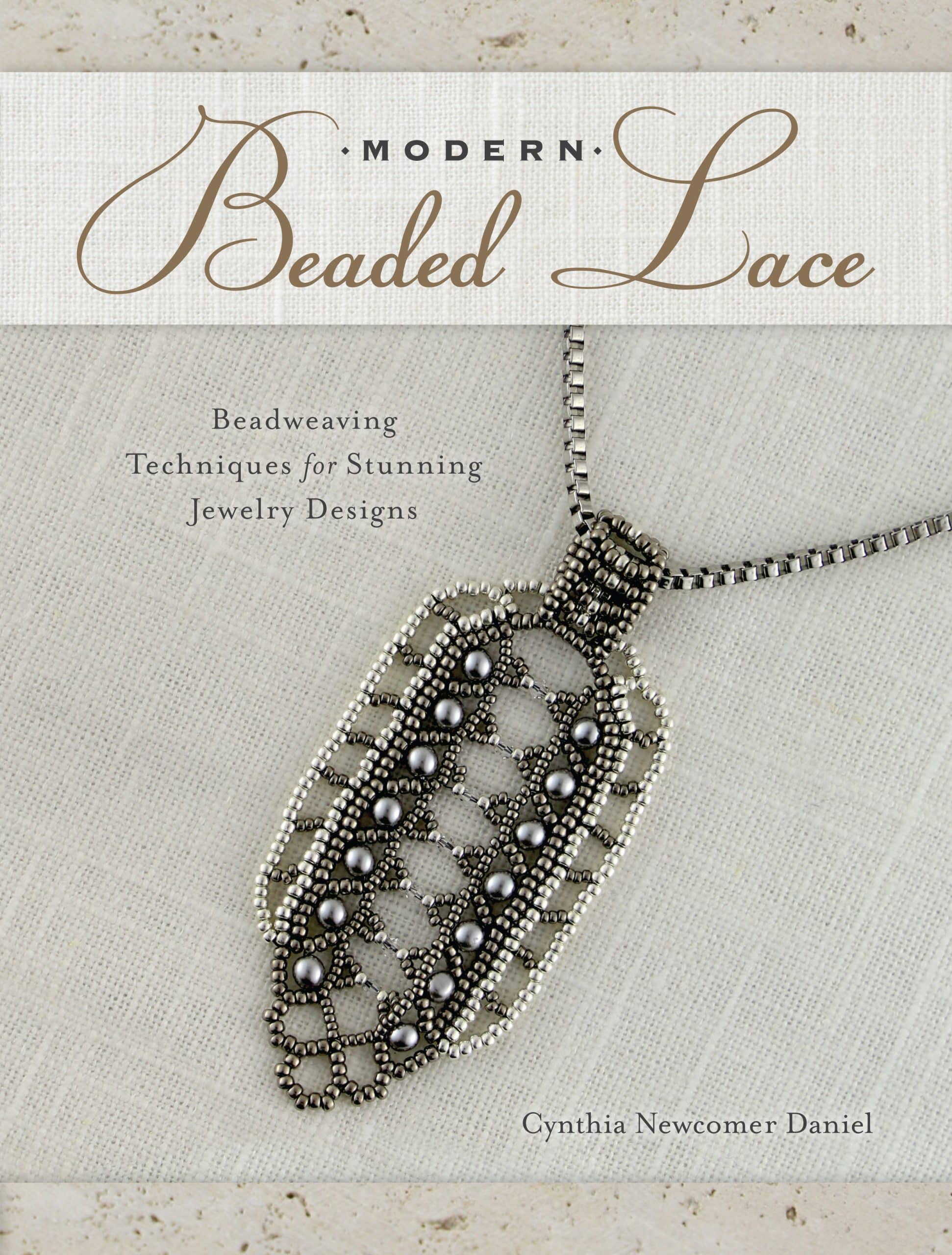 9781632502940 Modern Beaded Lace: Beadweaving Techniques for Stunning Jewelry Designs
