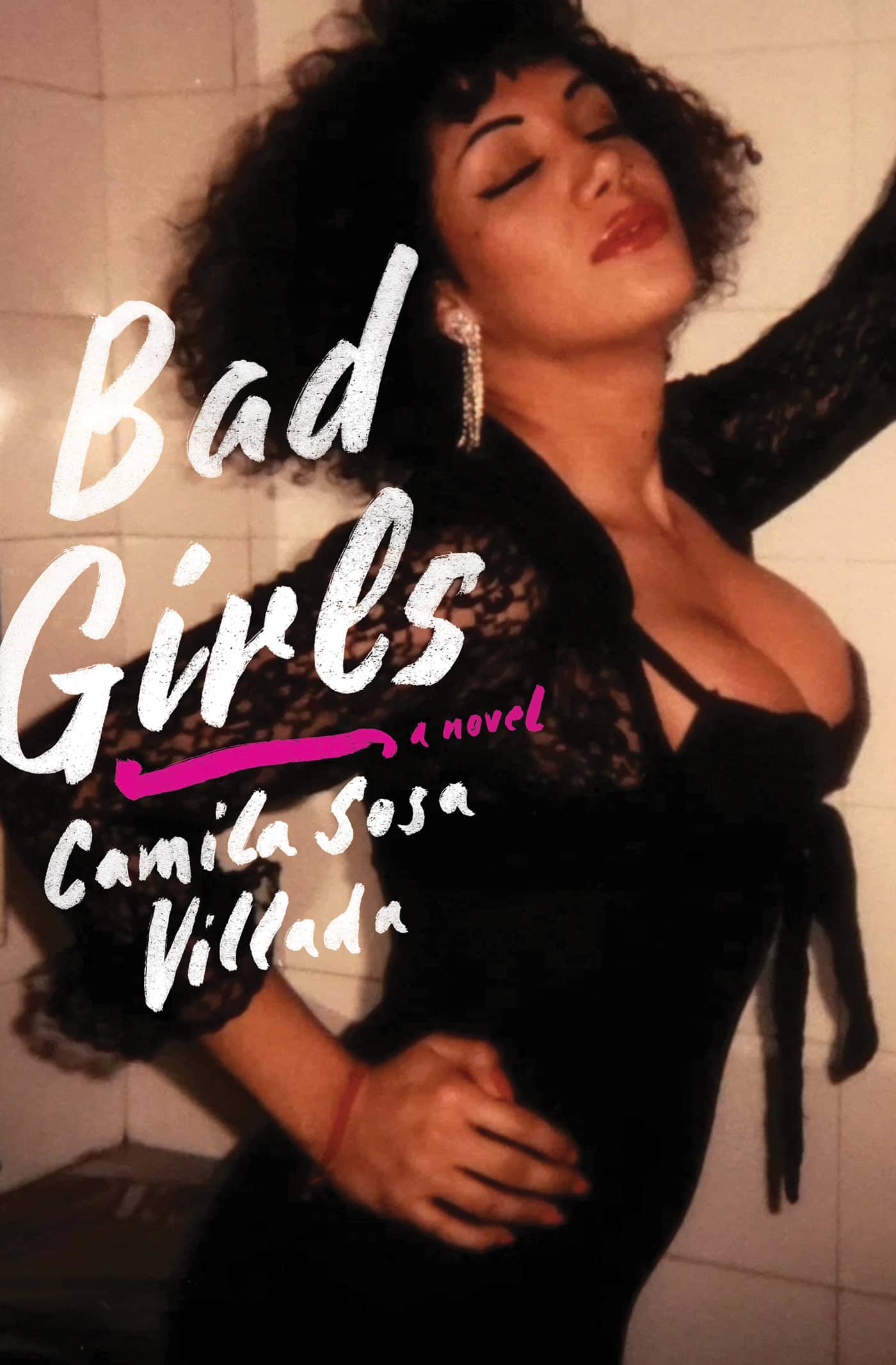 9781635422023 Bad Girls: A Novel