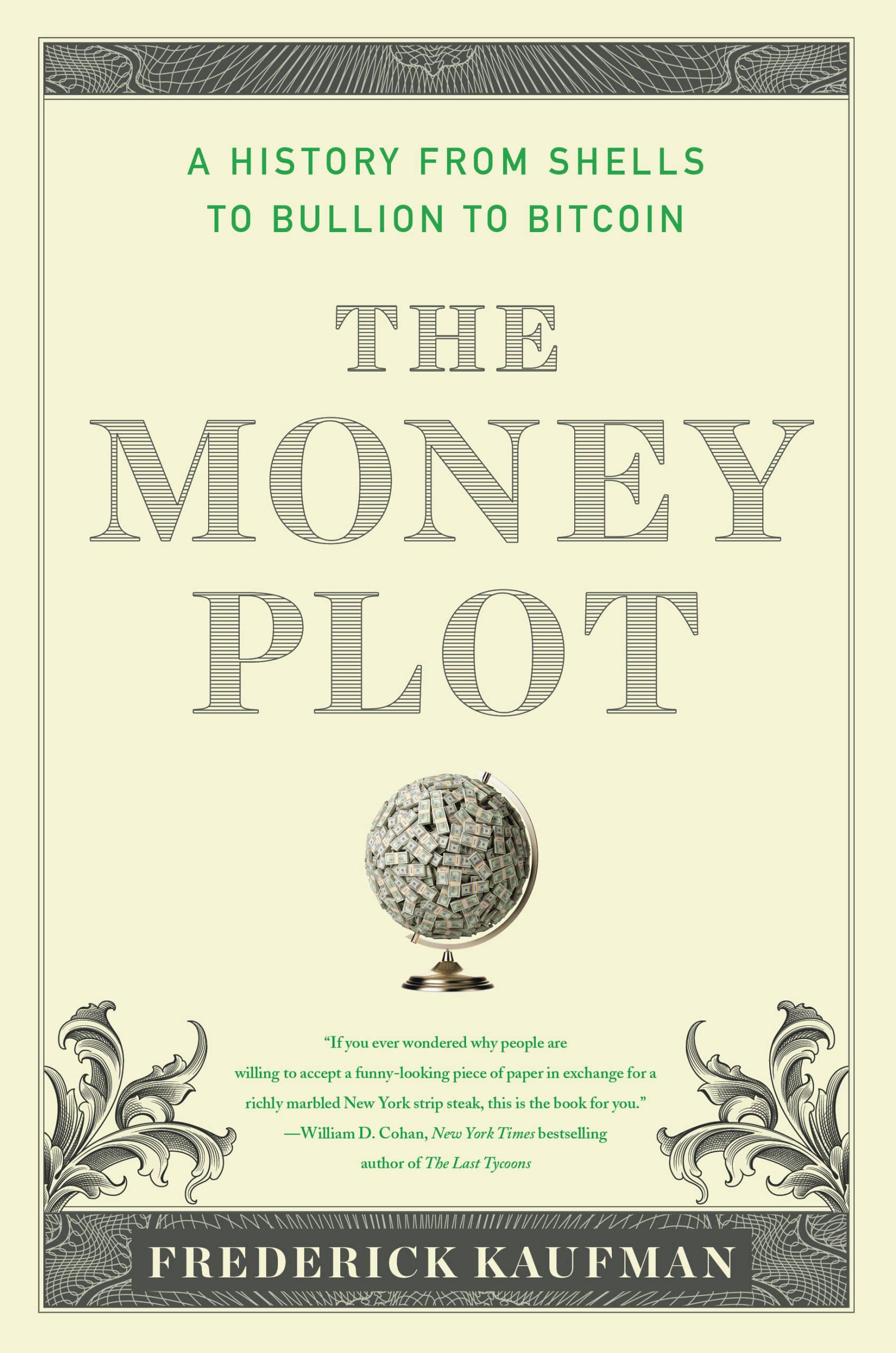 The Money Plot: A History from Shells to Bullion to Bitcoin
