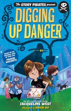 The Story Pirates Present: Digging Up Danger