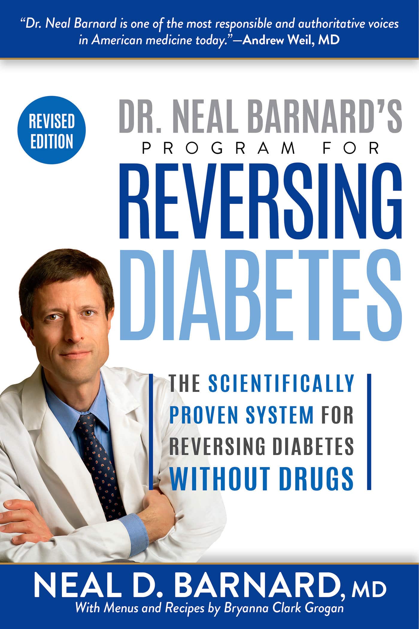 9781635651270 The Scientifically Proven System for Reversing Diabetes Without Drugs: Dr. Neal Barnard's Program for Reversing Diabetes