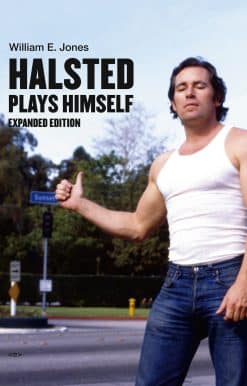 Halsted Plays Himself, expanded edition