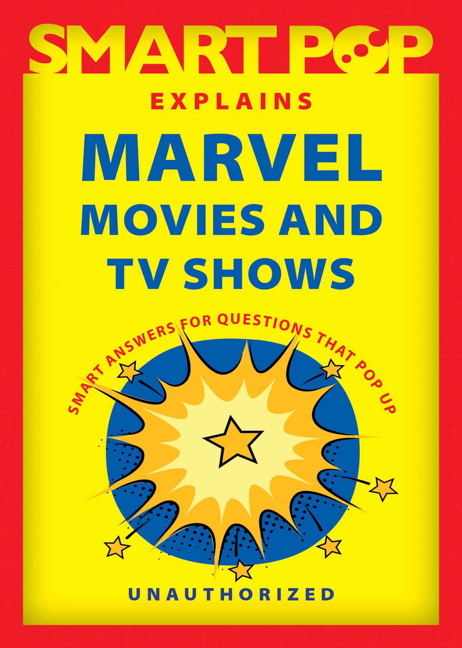 9781637740552 Smart Pop Explains Marvel Movies and TV Shows