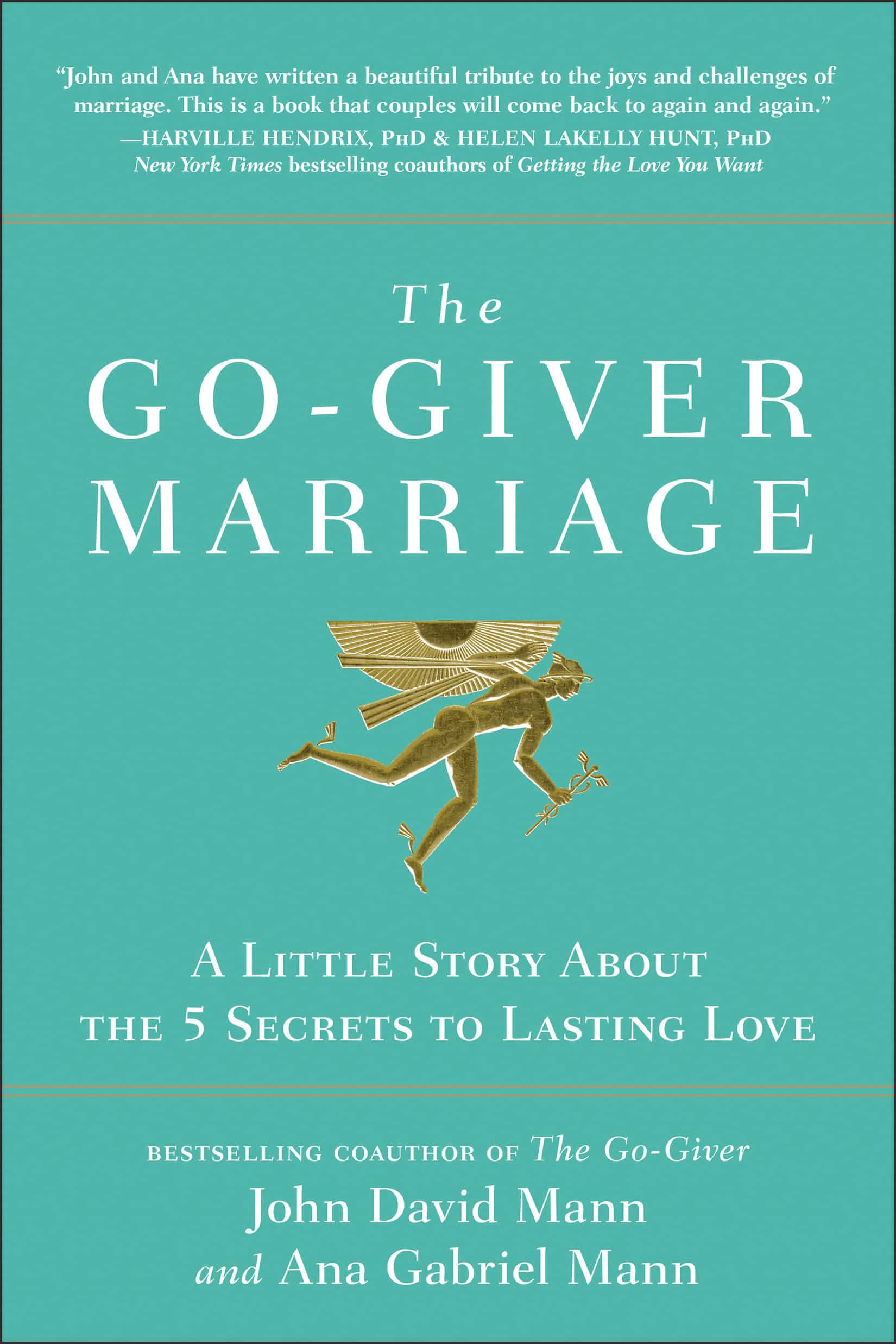 9781637740811 The Go-Giver Marriage: A Little Story About the Five Secrets to Lasting Love