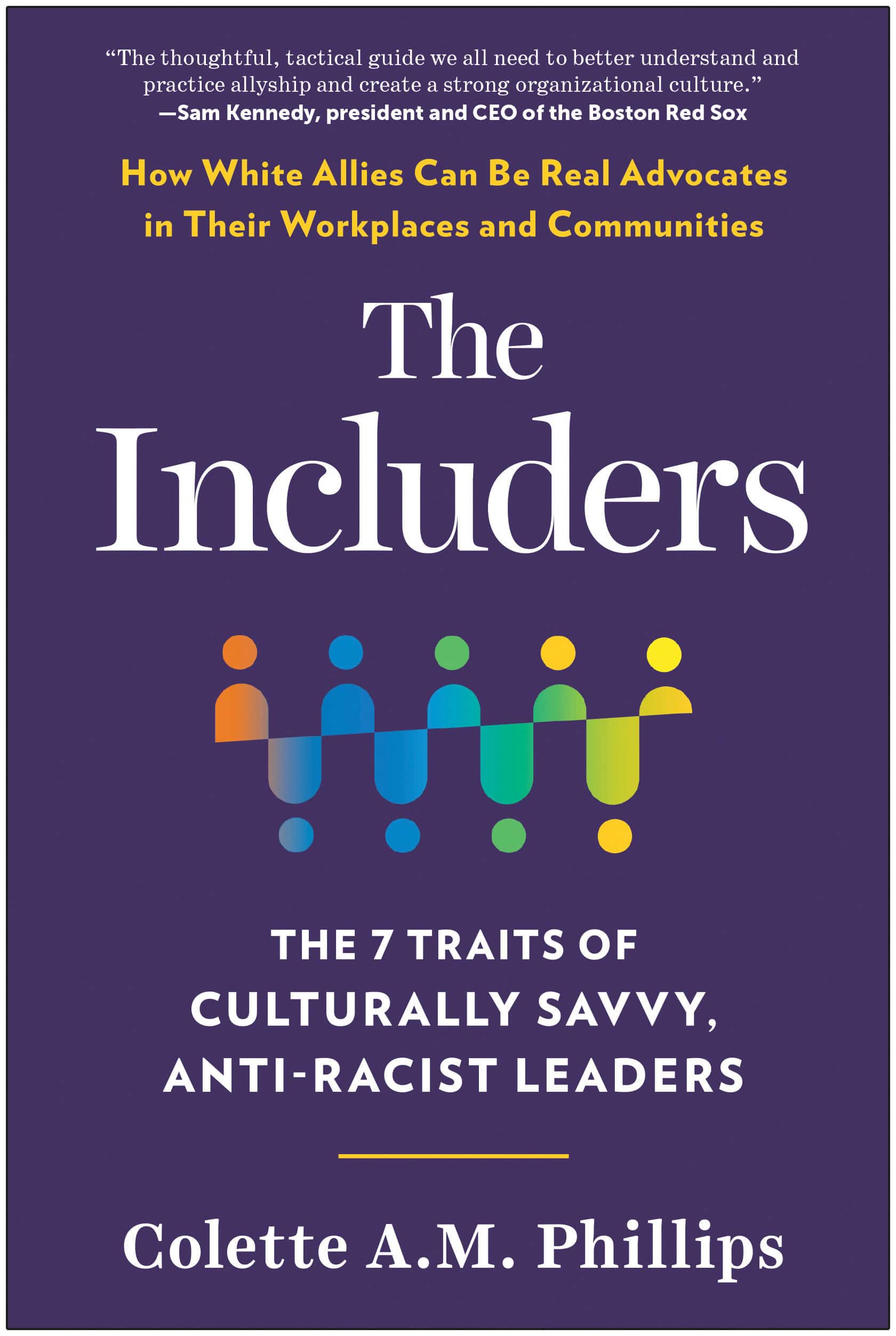 9781637741382 The 7 Traits of Culturally Savvy, Anti-Racist Leaders: The Includers