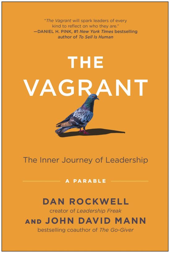 The Inner Journey of Leadership: A Parable: The Vagrant