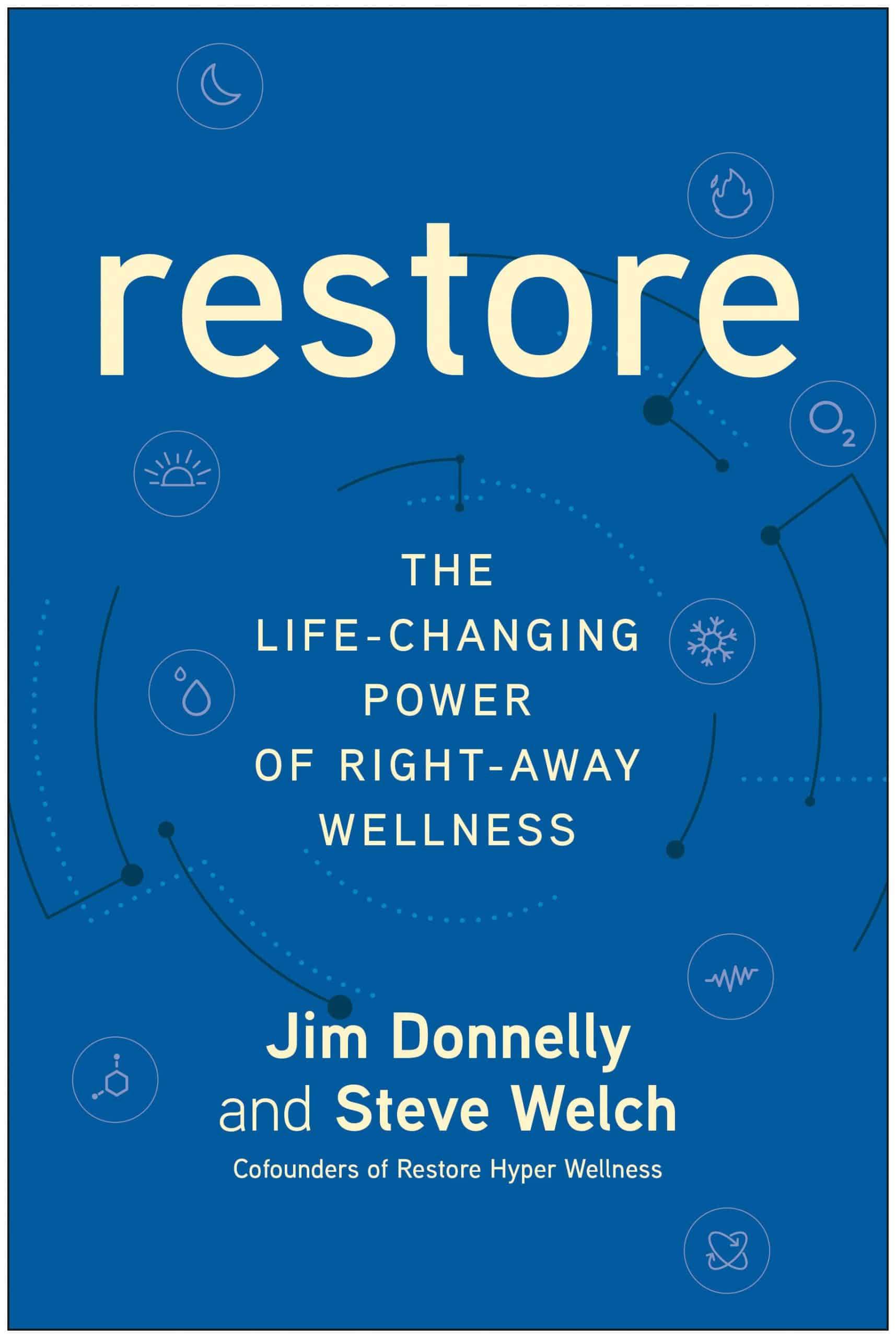 9781637745090 The Life-Changing Power of Right-Away Wellness: Restore