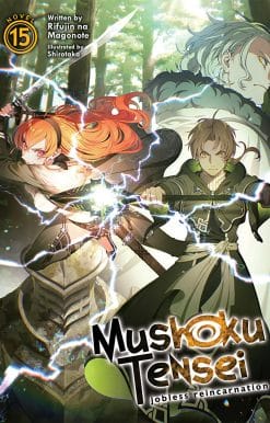 Mushoku Tensei: Jobless Reincarnation (Light Novel) Vol. 15