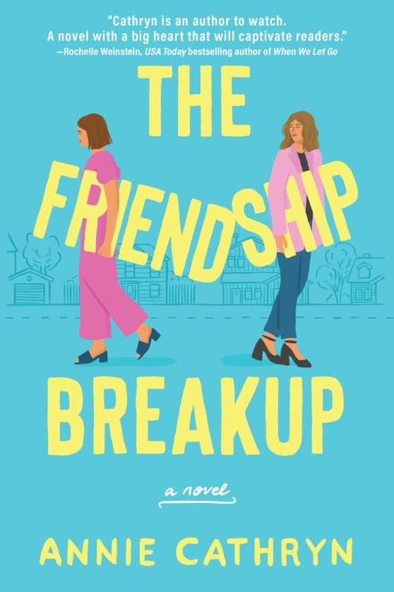 The Friendship Breakup: A Novel