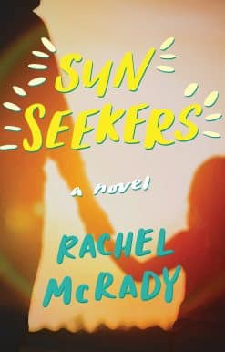 Sun Seekers: A Novel