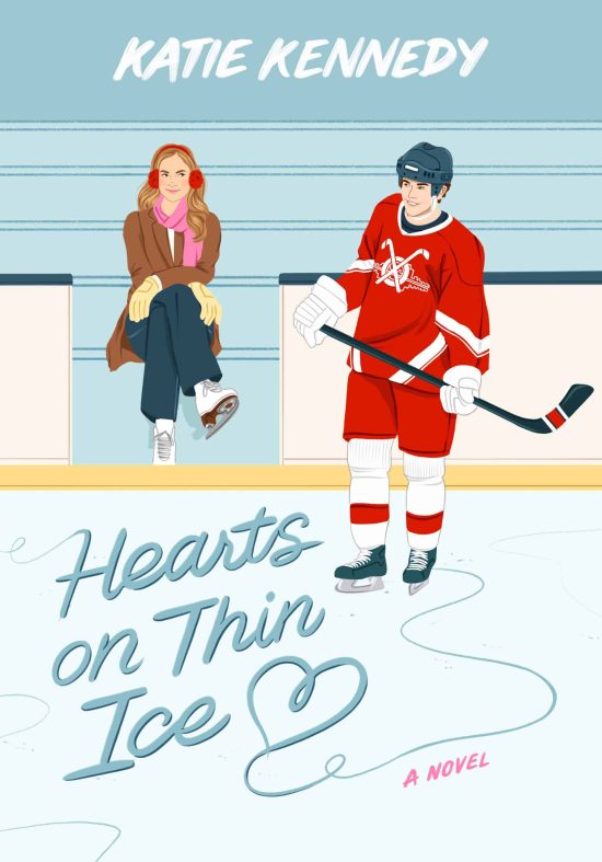 A Novel: Hearts on Thin Ice