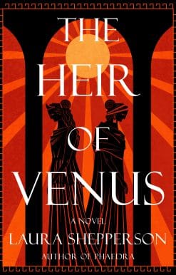 The Heir of Venus: A Novel