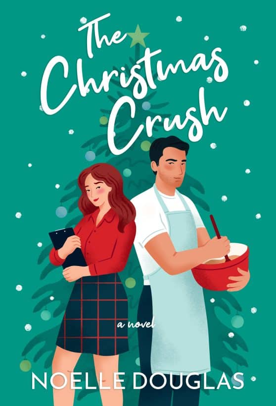 A Novel: The Christmas Crush