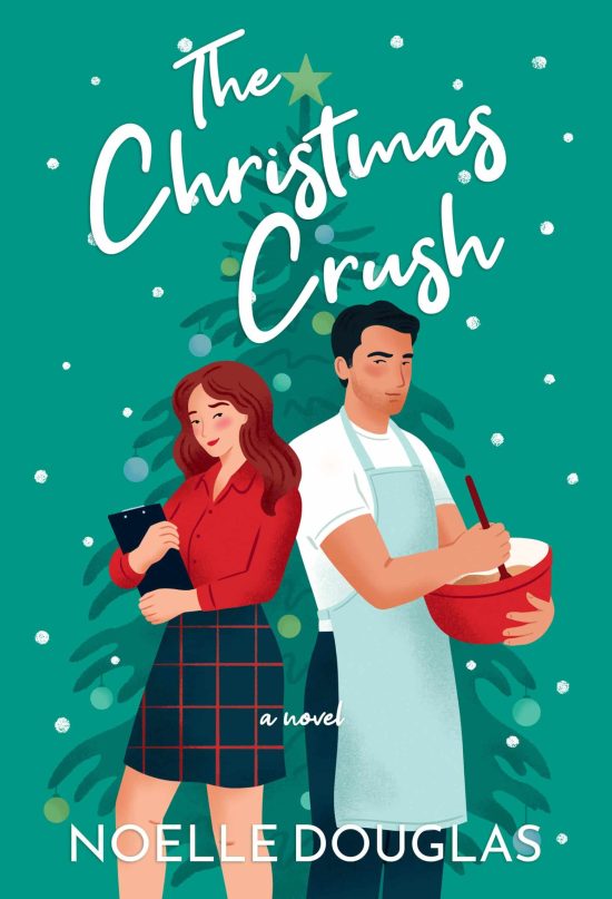 A Novel: The Christmas Crush