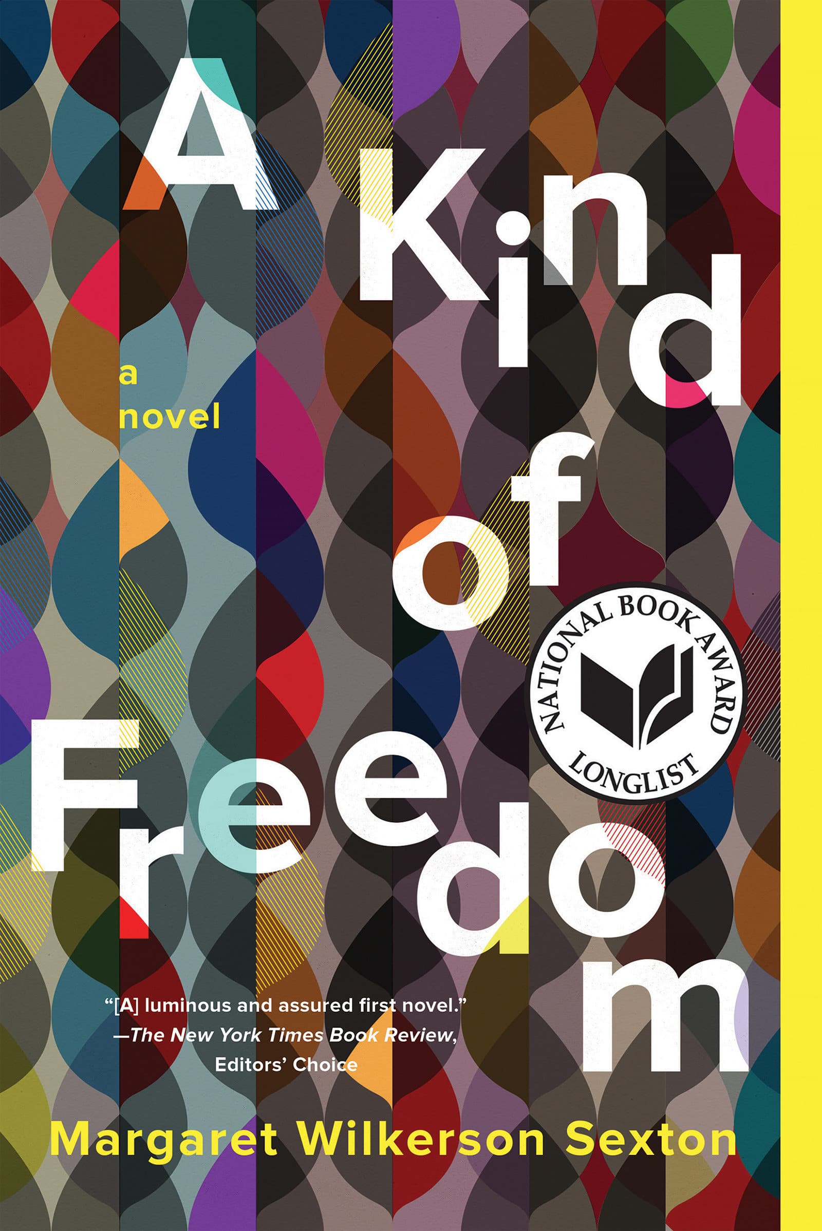 9781640091030 A Kind of Freedom: A Novel
