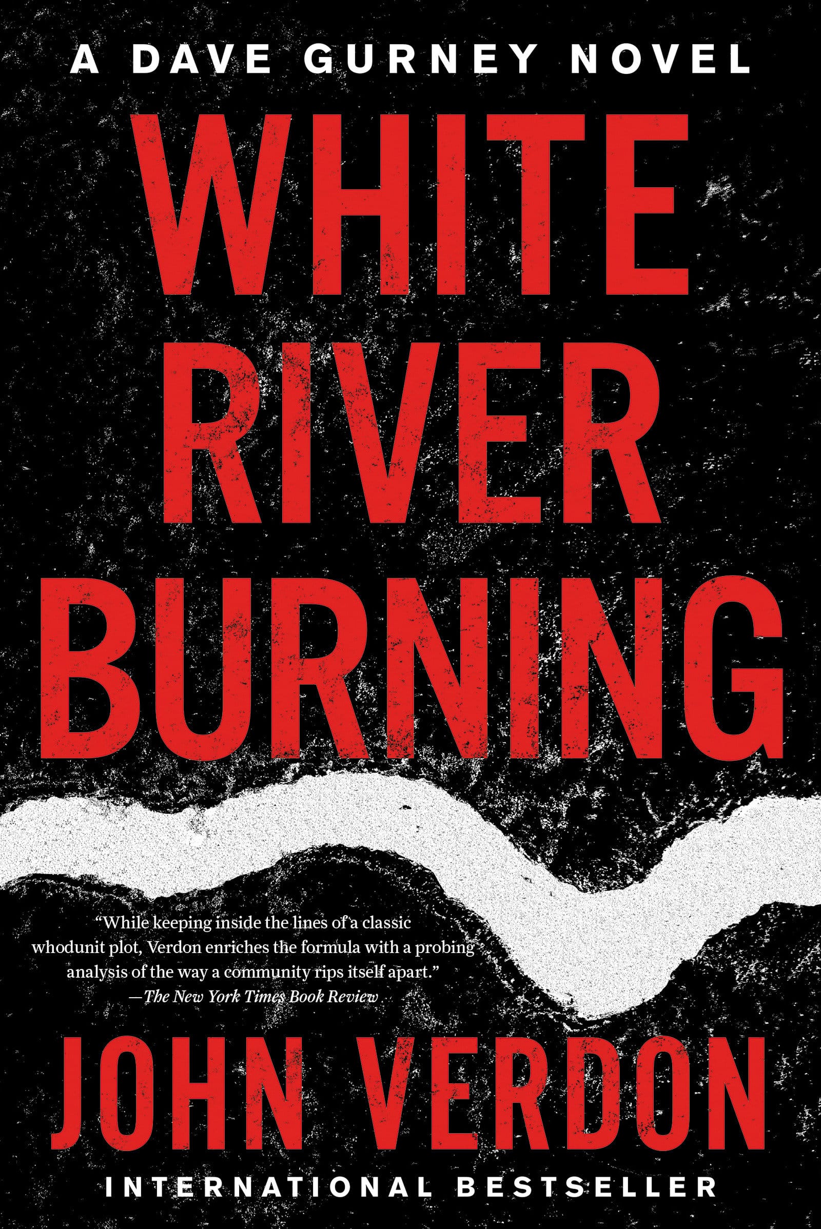 9781640092037 A Dave Gurney Novel: Book 6: White River Burning