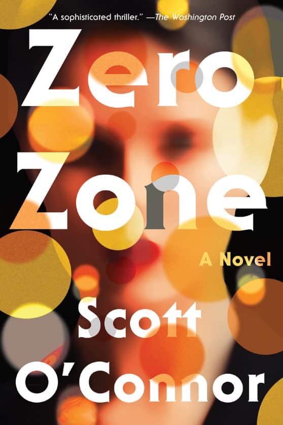 Zero Zone: A Novel
