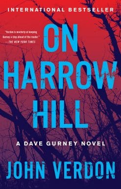 On Harrow Hill: A Dave Gurney Novel
