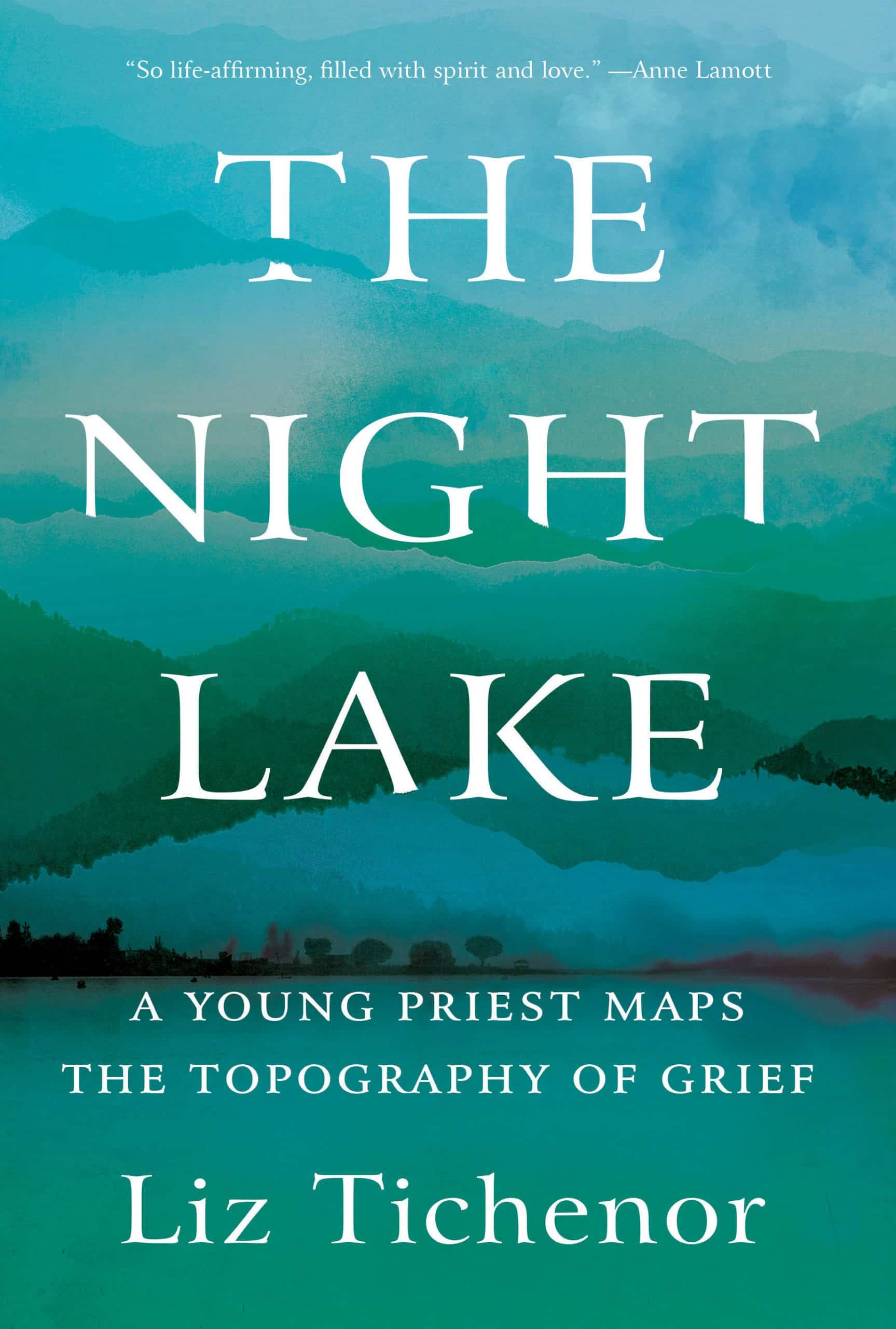 A Young Priest Maps the Topography of Grief: The Night Lake