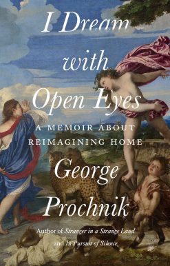 A Memoir: I Dream with Open Eyes
