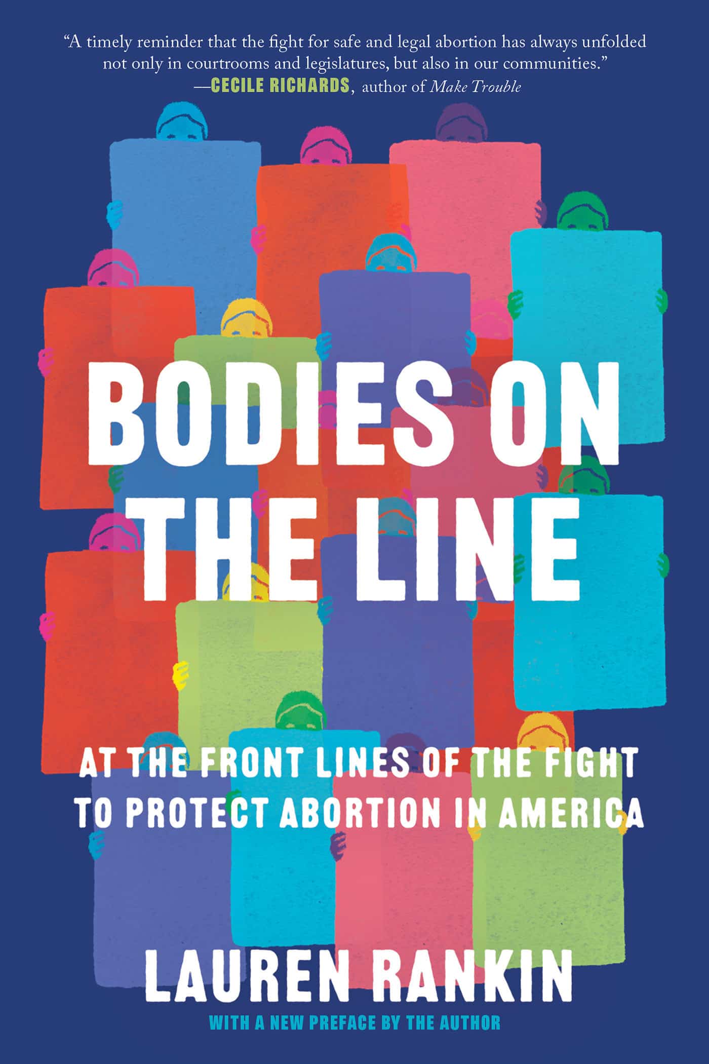 9781640095915 At the Front Lines of the Fight to Protect Abortion in America: Bodies on the Line
