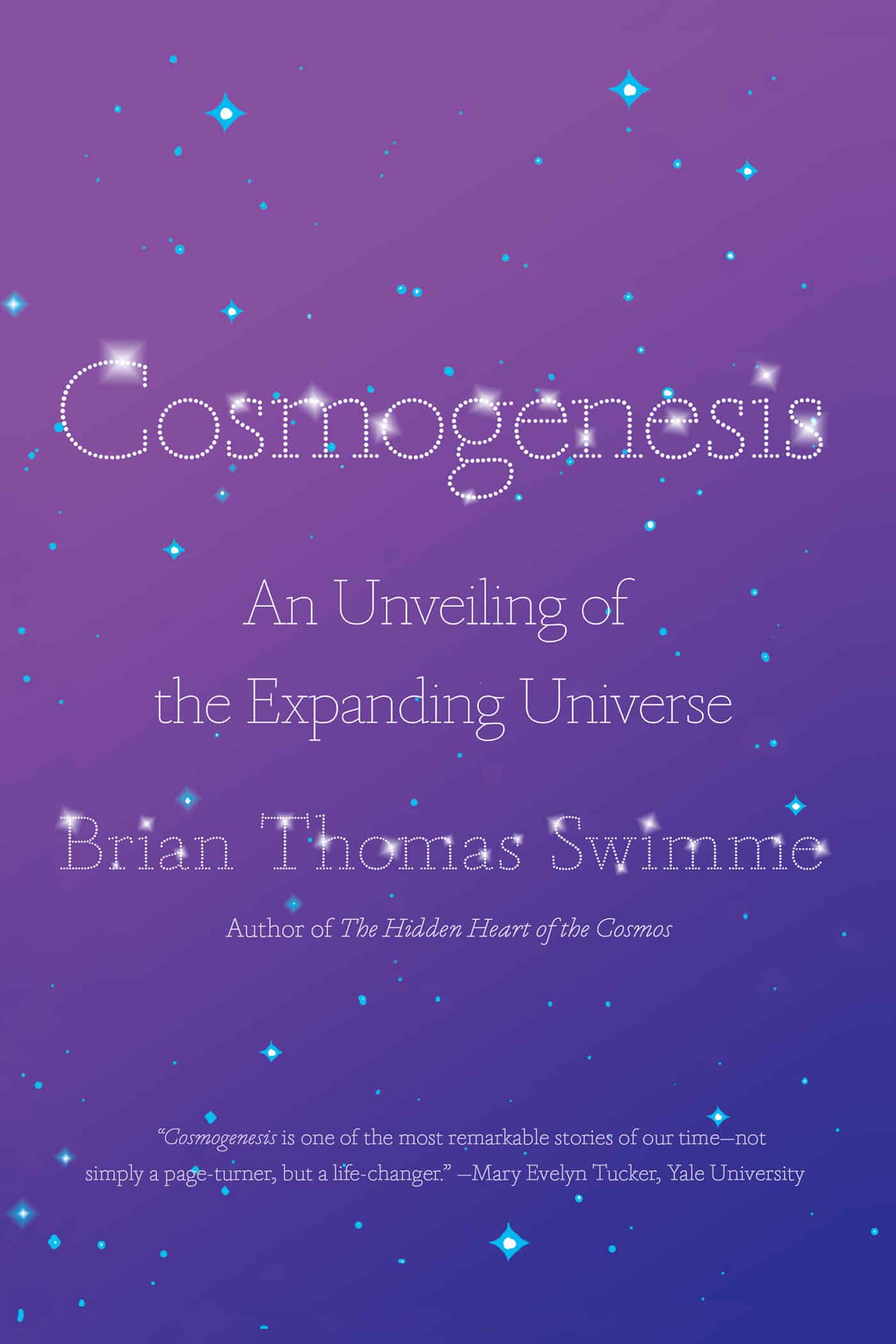 9781640096172 Cosmogenesis: An Unveiling of the Expanding Universe