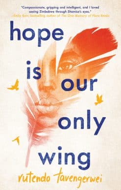 Hope Is Our Only Wing