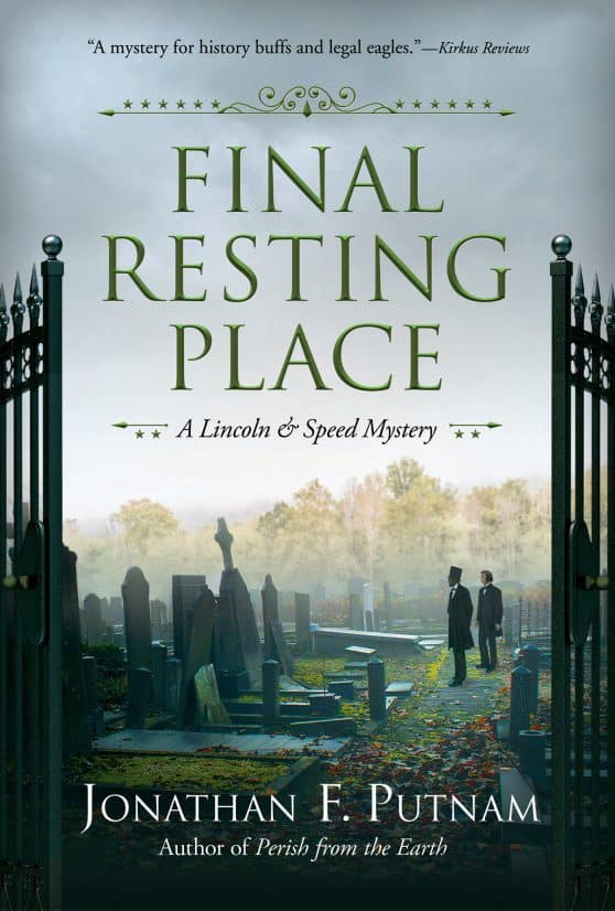 A Lincoln and Speed Mystery: Final Resting Place