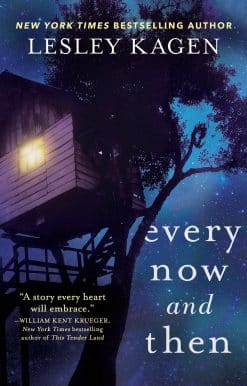 Every Now and Then: A Novel