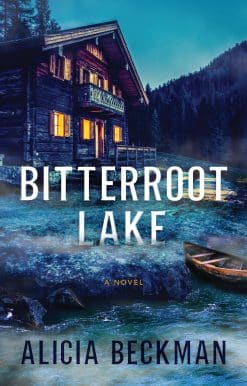A Novel: Bitterroot Lake