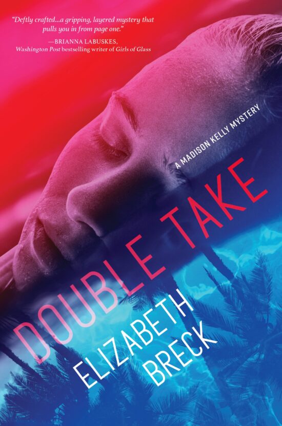 A Madison Kelly Mystery: Double Take