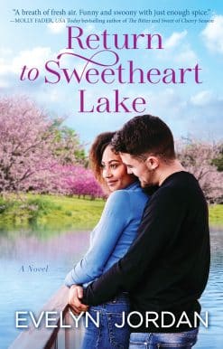 A Novel: Return to Sweetheart Lake