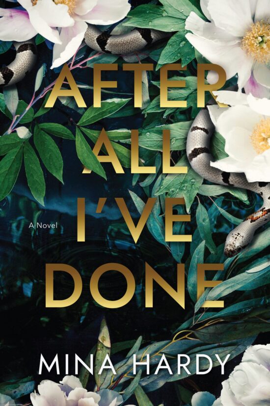 A Novel: After All I've Done