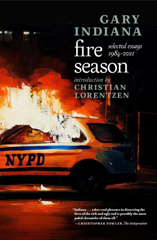 Selected Essays 1984–2021: Fire Season